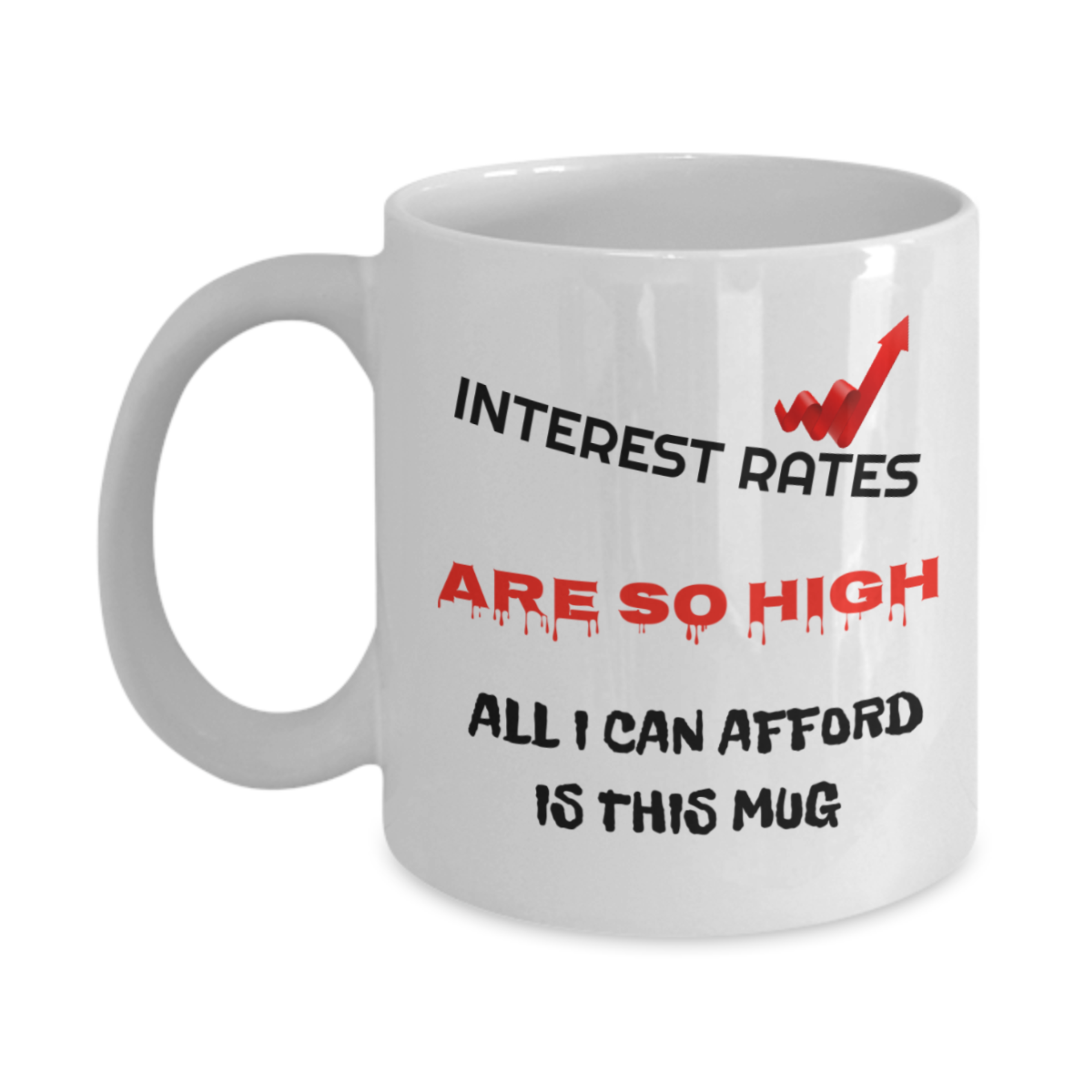 Drinking Mug, Gift ideas for Home Owners and Renters, Home Loans, Mortgages, Families, Men, Women, Birthday, Christmas, Work Mates, Friends